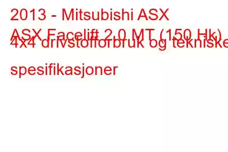 2013 - Mitsubishi ASX
ASX Facelift 2.0 MT (150 Hk) 4x4 drivstofforbruk og tekniske spesifikasjoner