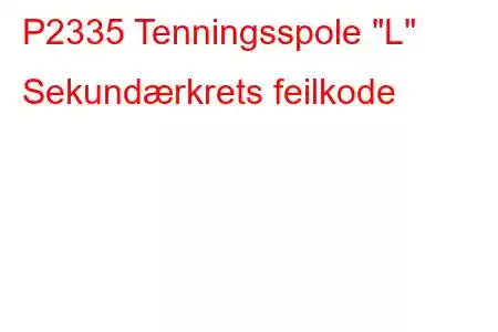 P2335 Tenningsspole 