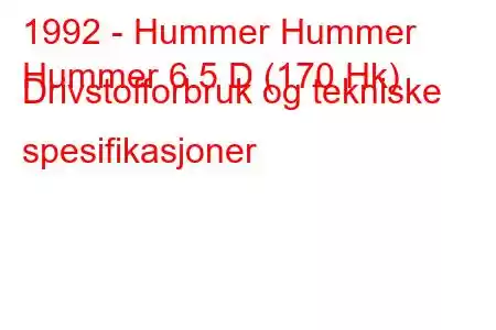 1992 - Hummer Hummer
Hummer 6.5 D (170 Hk) Drivstofforbruk og tekniske spesifikasjoner