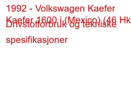 1992 - Volkswagen Kaefer
Kaefer 1600 i (Mexico) (46 Hk) Drivstofforbruk og tekniske spesifikasjoner