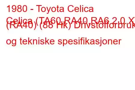 1980 - Toyota Celica
Celica (TA60,RA40,RA6 2.0 XT (RA40) (88 Hk) Drivstofforbruk og tekniske spesifikasjoner