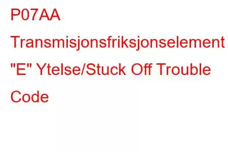 P07AA Transmisjonsfriksjonselement 