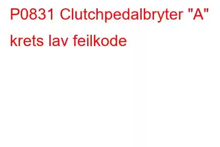 P0831 Clutchpedalbryter 