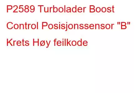 P2589 Turbolader Boost Control Posisjonssensor 