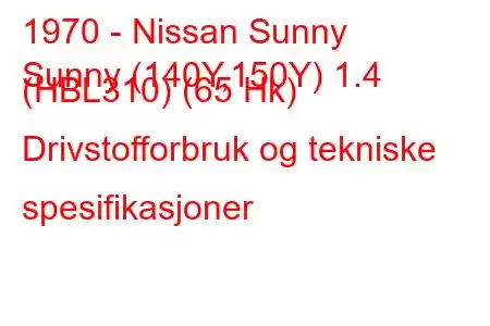 1970 - Nissan Sunny
Sunny (140Y,150Y) 1.4 (HBL310) (65 Hk) Drivstofforbruk og tekniske spesifikasjoner