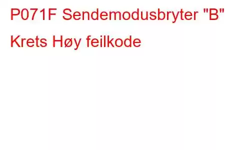 P071F Sendemodusbryter 