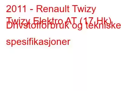 2011 - Renault Twizy
Twizy Elektro AT (17 Hk) Drivstofforbruk og tekniske spesifikasjoner