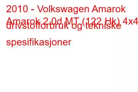 2010 - Volkswagen Amarok
Amarok 2.0d MT (122 Hk) 4x4 drivstofforbruk og tekniske spesifikasjoner