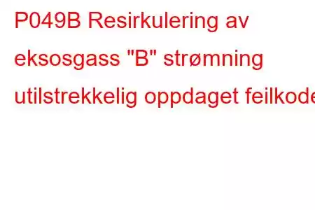 P049B Resirkulering av eksosgass 