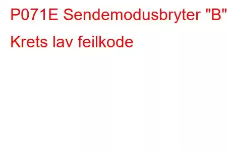 P071E Sendemodusbryter 