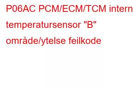 P06AC PCM/ECM/TCM intern temperatursensor 