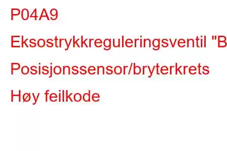 P04A9 Eksostrykkreguleringsventil 