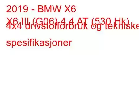 2019 - BMW X6
X6 III (G06) 4.4 AT (530 Hk) 4x4 drivstofforbruk og tekniske spesifikasjoner