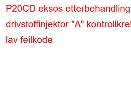 P20CD eksos etterbehandling drivstoffinjektor 