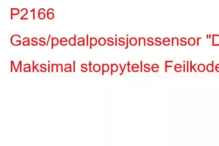 P2166 Gass/pedalposisjonssensor 