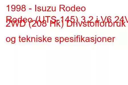 1998 - Isuzu Rodeo
Rodeo (UTS-145) 3.2 i V6 24V 2WD (208 Hk) Drivstofforbruk og tekniske spesifikasjoner