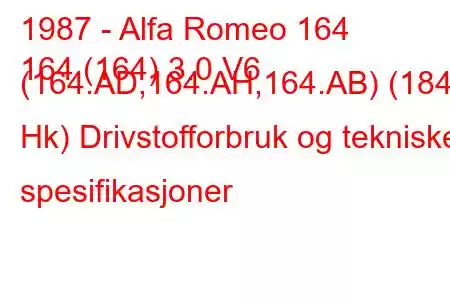 1987 - Alfa Romeo 164
164 (164) 3.0 V6 (164.AD,164.AH,164.AB) (184 Hk) Drivstofforbruk og tekniske spesifikasjoner