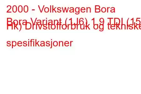 2000 - Volkswagen Bora
Bora Variant (1J6) 1.9 TDI (150 Hk) Drivstofforbruk og tekniske spesifikasjoner