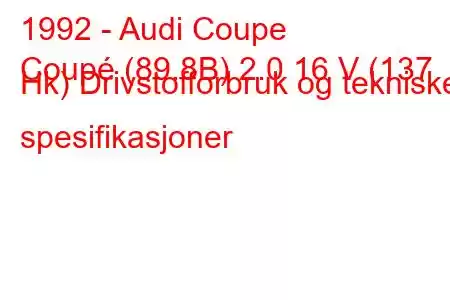 1992 - Audi Coupe
Coupé (89.8B) 2.0 16 V (137 Hk) Drivstofforbruk og tekniske spesifikasjoner