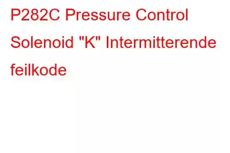 P282C Pressure Control Solenoid 