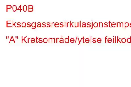 P040B Eksosgassresirkulasjonstemperatursensor 