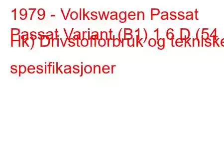 1979 - Volkswagen Passat
Passat Variant (B1) 1,6 D (54 Hk) Drivstofforbruk og tekniske spesifikasjoner