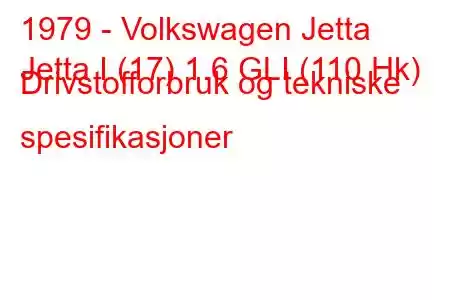 1979 - Volkswagen Jetta
Jetta I (17) 1.6 GLI (110 Hk) Drivstofforbruk og tekniske spesifikasjoner