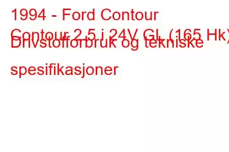 1994 - Ford Contour
Contour 2.5 i 24V GL (165 Hk) Drivstofforbruk og tekniske spesifikasjoner