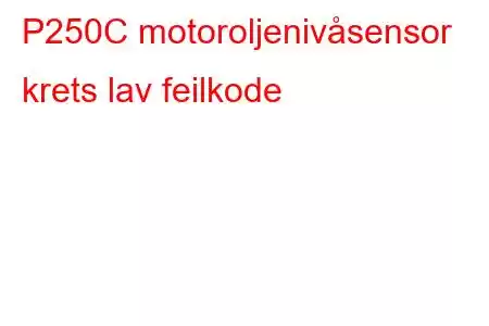 P250C motoroljenivåsensor krets lav feilkode