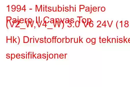 1994 - Mitsubishi Pajero
Pajero II Canvas Top (V2_W,V4_W) 3.0 V6 24V (181 Hk) Drivstofforbruk og tekniske spesifikasjoner