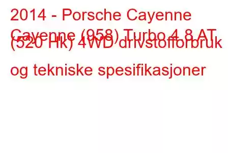 2014 - Porsche Cayenne
Cayenne (958) Turbo 4.8 AT (520 Hk) 4WD drivstofforbruk og tekniske spesifikasjoner