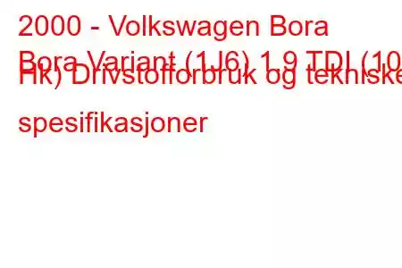 2000 - Volkswagen Bora
Bora Variant (1J6) 1.9 TDI (101 Hk) Drivstofforbruk og tekniske spesifikasjoner