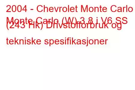 2004 - Chevrolet Monte Carlo
Monte Carlo (W) 3.8 i V6 SS (243 Hk) Drivstofforbruk og tekniske spesifikasjoner