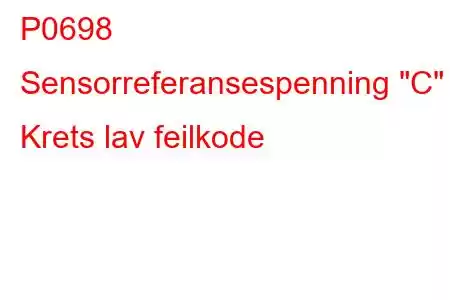 P0698 Sensorreferansespenning 