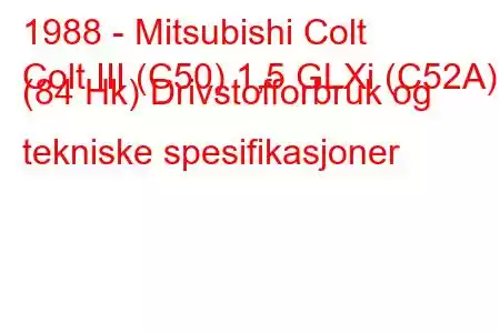 1988 - Mitsubishi Colt
Colt III (C50) 1,5 GLXi (C52A) (84 Hk) Drivstofforbruk og tekniske spesifikasjoner