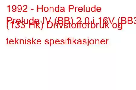 1992 - Honda Prelude
Prelude IV (BB) 2.0 i 16V (BB3) (133 Hk) Drivstofforbruk og tekniske spesifikasjoner