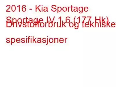 2016 - Kia Sportage
Sportage IV 1.6 (177 Hk) Drivstofforbruk og tekniske spesifikasjoner