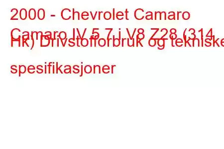 2000 - Chevrolet Camaro
Camaro IV 5.7 i V8 Z28 (314 Hk) Drivstofforbruk og tekniske spesifikasjoner