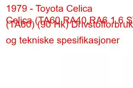 1979 - Toyota Celica
Celica (TA60,RA40,RA6 1.6 ST (TA60) (90 Hk) Drivstofforbruk og tekniske spesifikasjoner