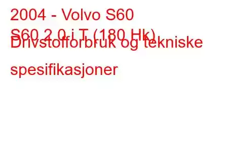 2004 - Volvo S60
S60 2.0 i T (180 Hk) Drivstofforbruk og tekniske spesifikasjoner