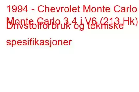 1994 - Chevrolet Monte Carlo
Monte Carlo 3.4 i V6 (213 Hk) Drivstofforbruk og tekniske spesifikasjoner