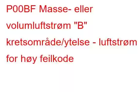 P00BF Masse- eller volumluftstrøm 