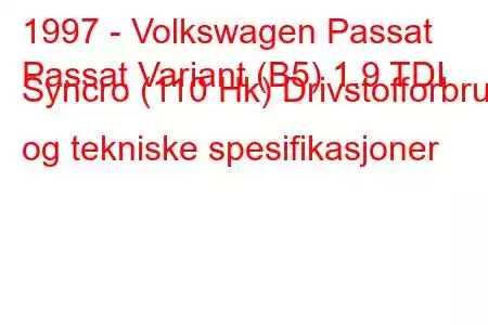 1997 - Volkswagen Passat
Passat Variant (B5) 1.9 TDI Syncro (110 Hk) Drivstofforbruk og tekniske spesifikasjoner