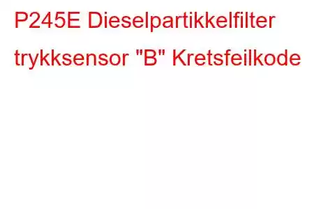 P245E Dieselpartikkelfilter trykksensor 