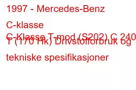 1997 - Mercedes-Benz C-klasse
C-Klasse T-mod (S202) C 240 T (170 Hk) Drivstofforbruk og tekniske spesifikasjoner