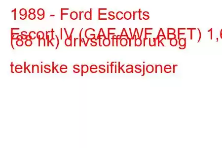 1989 - Ford Escorts
Escort IV (GAF,AWF,ABFT) 1,6 (88 hk) drivstofforbruk og tekniske spesifikasjoner