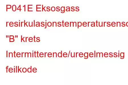 P041E Eksosgass resirkulasjonstemperatursensor 