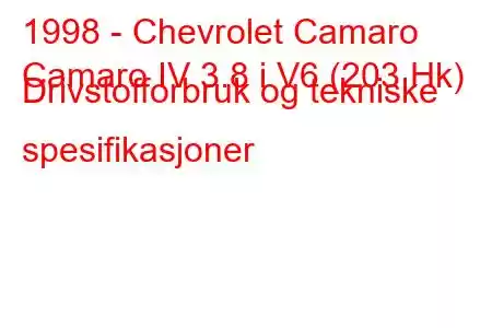 1998 - Chevrolet Camaro
Camaro IV 3.8 i V6 (203 Hk) Drivstofforbruk og tekniske spesifikasjoner