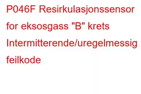 P046F Resirkulasjonssensor for eksosgass 