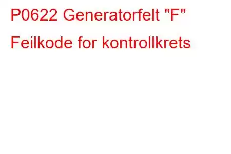 P0622 Generatorfelt 